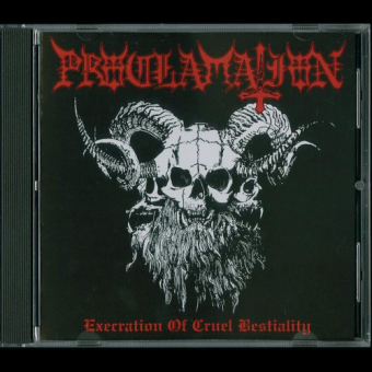 PROCLAMATION Execration of Cruel Bestiality [CD]